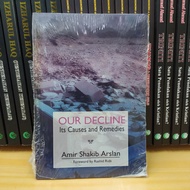 OUR DECLINE Its Causes and Remedies
