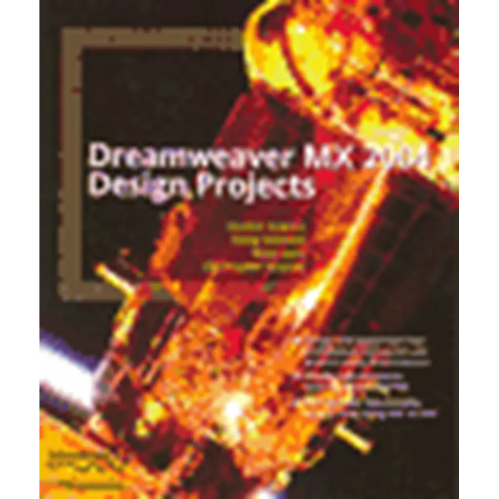 DREAMWEAVER MX 2004 DESIGN PROJECTS