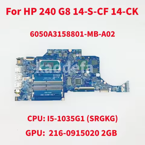 6050A3158801-MB-A02 For HP 240 G8 14-S-CF 14-CK Laptop Motherboard CPU:I3-1005G1 I5-1035G1 UMA GPU:2