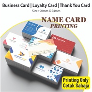 Business Card | Loyalty Card | Name Card |Thank You Card (Size 90mmX54mm)