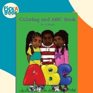 Coloring and ABC Book by J.D.Wright by J D Wright (paperback)