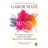 Book - Scattered Minds by Gabor Mate (The Garden of Books)