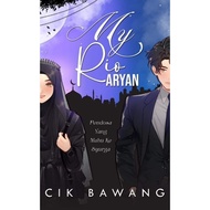 NOVEL MY RIO ARYAN - CIK BAWANG