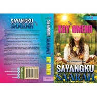 SAYANGKU SAARAH - KAY OMENA - NOVEL TERBITAN IDEA KREATIF PUBLICATION