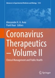 Coronavirus Therapeutics – Volume II Alexzander A. A. Asea