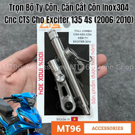 Bộ Cần Cắt Côn (Kéo Côn) Inox Cnc Ty Côn Inox Cnc CTS Cho Exciter 135 4s (2006-2010) Ex 2010 Inox304