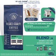 Cà phê rang xay nguyên chất Blend 20% Robusta và 80% Arabica Blao Farm rang mộc gu hiện đạikhông hươ