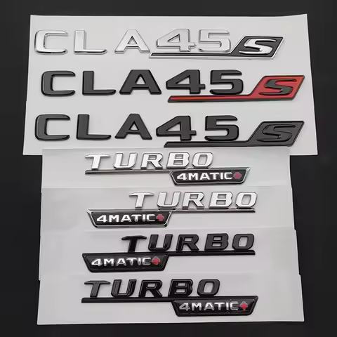 3d ABS Car Trunk Badge Sticker Letters CLA45S Logo Fender TURBO 4MATIC Emblem For Mercedes CLA 45 S