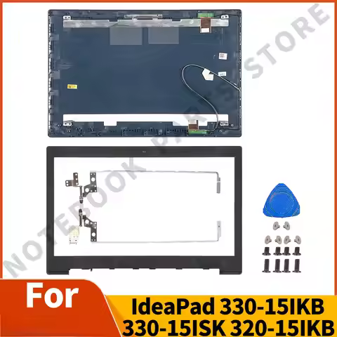 New For IdeaPad 330-15 320-15IKB 330-15IKB 330-15ISK 330-15IGM/ARR LCD Back Cover Bezel Hinges Noteb