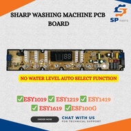 ESY1019 / ESY1219 / ESY1419 / ESY1619 / ESF100G SHARP WASHING MACHINE PCB BOARD