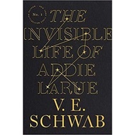 The INVISIBLE LIFE OF ADDIE LARUE ~~V.E SCHWAB