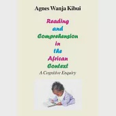 Reading and Comprehension in the African Context: A Cognitive Enquiry