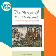 [100% Original Books] - The Mirror of the Medieval - An Anthropology o by K. Patrick Fazioli (US edi
