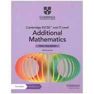 Cambridge IGCSE™ and O Level Additional Mathematics Coursebook / Practice Book 3rd Edition (Cambridg