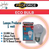 LED Room Light 5 watt 5 watt 5w 5w 3 watt LED bulb 5 watt LED capsule Proforce