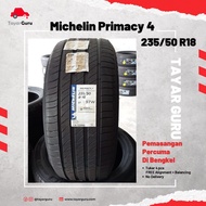 Michelin Primacy 4 235/50R18 Tayar Baru (Installation) 235 50 18 New Tyre Tire TayarGuru Pasang Kereta Wheel Rim Car