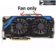 MSi Fan R6790 GTX570 R6850GTX460 HD7850 7950 PLD08010S12HH