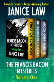 The Francis Bacon Mysteries Volume One Janice Law
