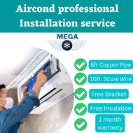 Aircond professional installation service (1.0HP - 3.0HP)