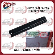 DOOR KNOB PROTON GEN2 SATRIA NEO BLM FL FLX DOOR LOCK KNOB PIN