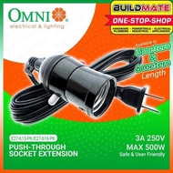 OMNI Push Through Socket Bulb Extension Cord E27-613 3M | E27-616 6M •Buildmate•