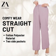 ZOE ARISSA SELUAR MUSLIMAH WOMEN PANTS STRAIGHT CUT Seluar Cotton Pocket Slack Pants Office Wear CAY