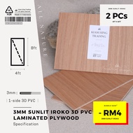 3mm Sunlit Iroko 3D PVC 1-side laminated plywood (4ft x 8ft) | KH139 | Papan kayu DIY | Kiam Hing