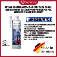 OCTANE BOOSTER W7724 CAR CARE 3RON 300ML RON 95 TO RON 97 LEBIH PICKUP PRICE PER PCS WUNSCHER MADE I