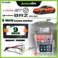Toyota GT86 / Subaru BRZ 2013-2021 (MODEL A) - 9 inch Casing Android with Power Socket
