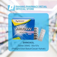 SHINOXOL tablet 30MG  50x10's (EXP:10/2025)  (Cough/ Phlegm/ Ubat Batuk/ Cecair Kahak)