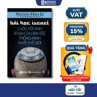 Israeli Lessons - The Great Revival of the World's Smartest Nation - Nguyen Hien Le - Cultural Histo