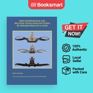 Iron Spokeshaves And Related Tools Manufactured By Edward Preston  Sons - Hardback - English - 97817