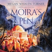 Moira's Pen Megan Whalen Turner