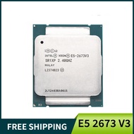 ใช้เกือบใหม่ Intel Xeon E5 E52673V3 V3 E5-2673 V3 2.4GHz 12-Cores 30M LGA 2011-3โปรเซสเซอร์เซิร์ฟเวอร์ CPU