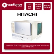 Hitachi RA-15HV/K 1.5HP Full DC Inverter Window Type Aircon