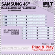 SAMSUNG 46 INCH UA46F6300AR / UA46F5000AR / UA46F5500AR (LAMPU TV) LED TV BACKLIGHT LED TV 46F5500AR