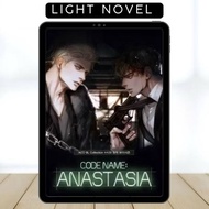 CODENAME: ANASTASIA • Web Novel • COMPLETE • English