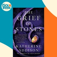 [100% Original Books] - The Grief of Stones by Katherine Addison (UK edition, paperback)