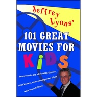 [100% Original Books] - Jeffrey Lyons'  100 Great Movies for Kids by Jeffrey Lyons (US edition, pape