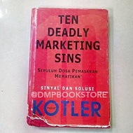 Ten Deadly Marketing Sins Ten Sins Marketing Deadly Philip Kotler
