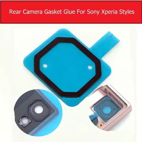 Rear Camera Gule gasket for Sony Xperia Z Z1 Z2 Z3 Z4 Z5 Compact Premium waterproof glue For Sony Xp