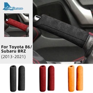 For Toyota 86 GT86 Subaru BRZ 2013-2021 Suede Car Handbrake Cover Parking Brake Lever Sleeve Interio