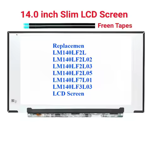 LM140LF2L LM140LF2L02 LM140LF2L03 LM140LF2L05 LM140LF7L01 LM140LF3L03 Compatible Laptop LCD Screen R