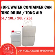 HDPE WATER CONTAINER CAN / TONG DRUM / TONG AIR / BOTOL AIR / WATER BOTTLE |5L / 10L / 20L / 25L