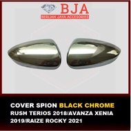 RUSH TERIOS 18/AVANZA XENIA 19/RAIZE ROCKY 21 CLACK CHROME MIRROR COVER