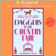Daggers at the Country Fair - A cozy murder mystery from Catherine Coles by Catherine Coles (UK edit
