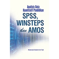 Analisis Data Kuantitatif Pendidikan: SPSS, WINSTEPS dan AMOS