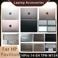 New For HP Pavilion 14Pro 14-EH TPN-W154;Replacemen Laptop Accessories Lcd Back Cover/Palmrest/Bottom With LOGO