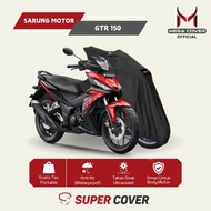 Super Cover Motorcycle Cover GTR 150 Premium Waterproof