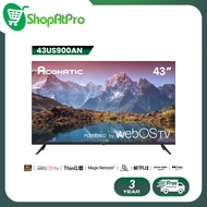 Aconatic ทีวี 43 นิ้ว LED 4K HDR WebOS TV (Wee 2.2) รุ่น 43US900AN Smart TV สมาร์ททีวี ระะบบปฏิบัติก